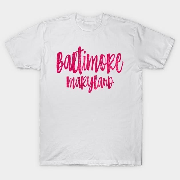 Baltimore Maryland - MD State Paint Brush Retro Red/Pink College Typography T-Shirt by thepatriotshop